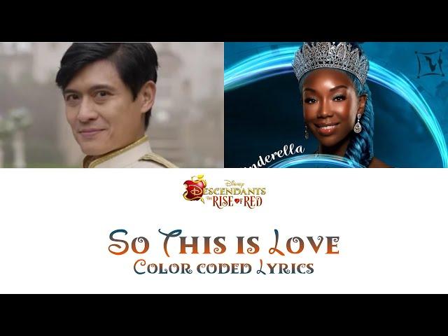 Brandy & Paolo Montalbán - So This Is Love (Color Coded Lyrics) (From Descendants: The Rise of Red)