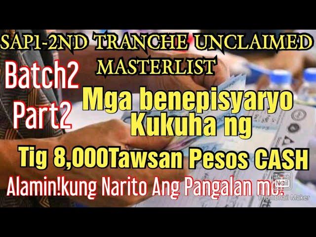 2ndBatch; SAP1-2ND TRANCHE UNCLAIMED MASTERLIST WAITLISTED BENEFICIARIES MANUAL PAY OUT