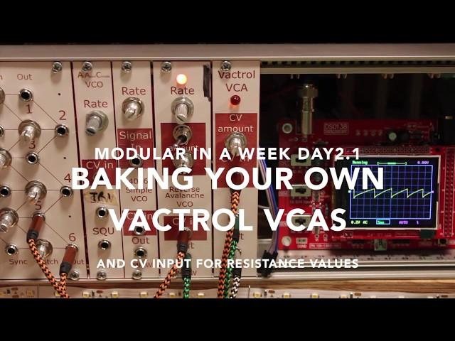 Vactrol VCAs and CV attenuators - DIY Modular in a Week 2.1