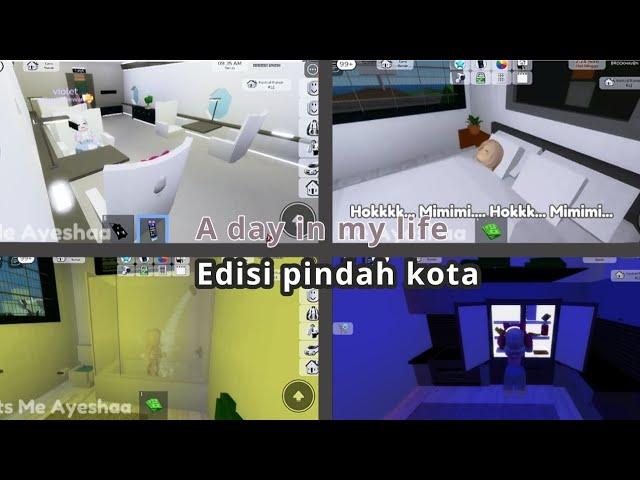 A DAY IN MY LIFE |Edisi Pindah Kota | Drama Roblox | ROBLOX BROOKHAVEN RP INDONESIA 