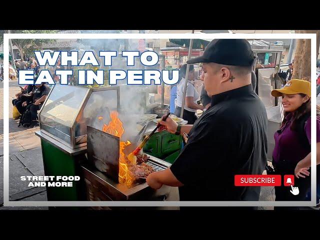 Peruvian Food: What You Should Eat