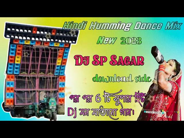 Hindi Face To Face Humming Dance Mix 2023DJ SP Sagar