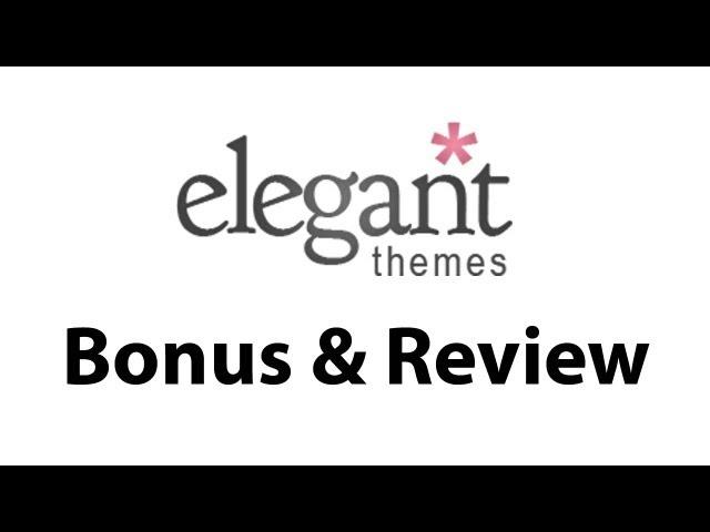 Elegant Themes - Premium Wordpress Themes and a HUGE Elegant Themes Bonus