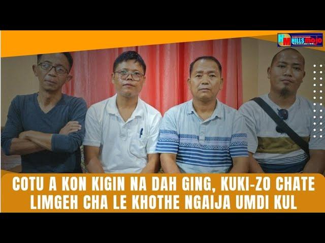 LOCAL || CoTU a kon'a Kigin na dah ging, Kuki-Zo Chate Limgeh cha le Khothe Ngaija Umjing Ding Kul