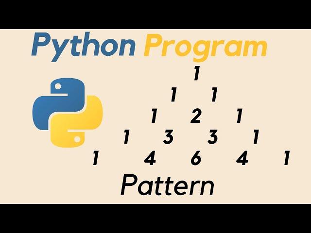 Program to Print Pascal’s Triangle Without using a Function || Python Program