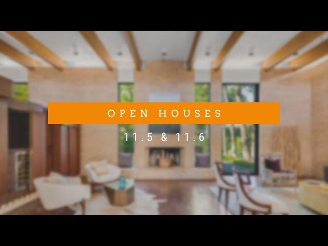 Beautiful spaces for living your best life | Open Houses 11.5 & 11.6