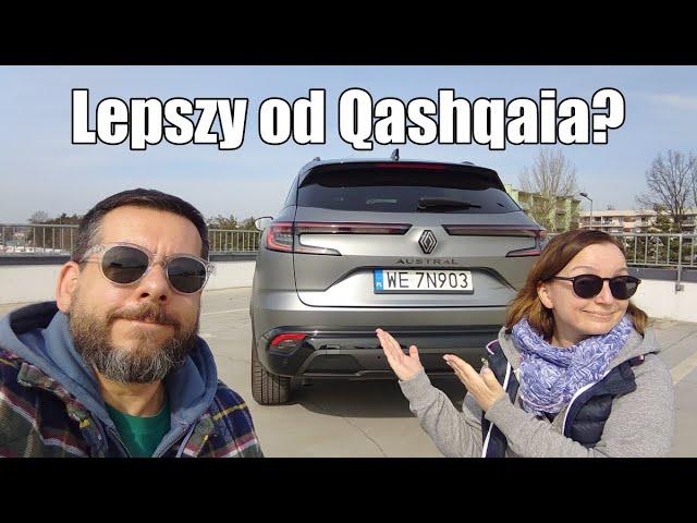 Czy Renault Austral jest lepszy niż Nissan Qashqai? - Ania i Marek Jadą