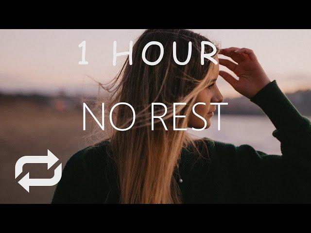 [1 HOUR] Vicetone - No Rest (Lyrics)