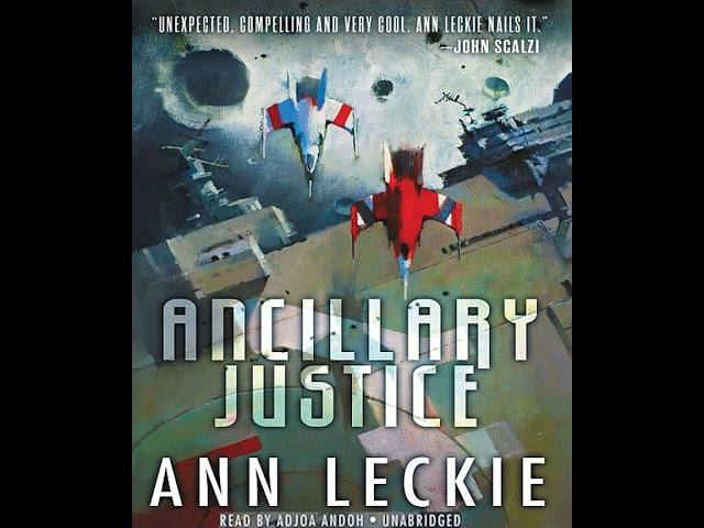 Science fiction audiobooks -  Ancillary Justice  # 01