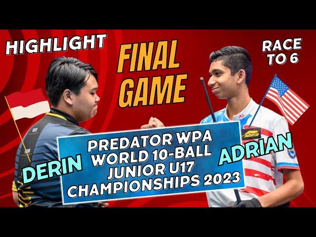 Highlight Final Game - Derin Asaku Sitorus vs Adrian Prasad | Predator WPA World Junior 10 Ball U17