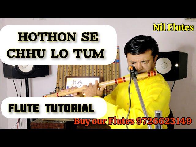 Hothon se chhu lo tum Flute Tutorial | Raag Yaman Song lessons | best hindi Song Notes | NIL Flutes