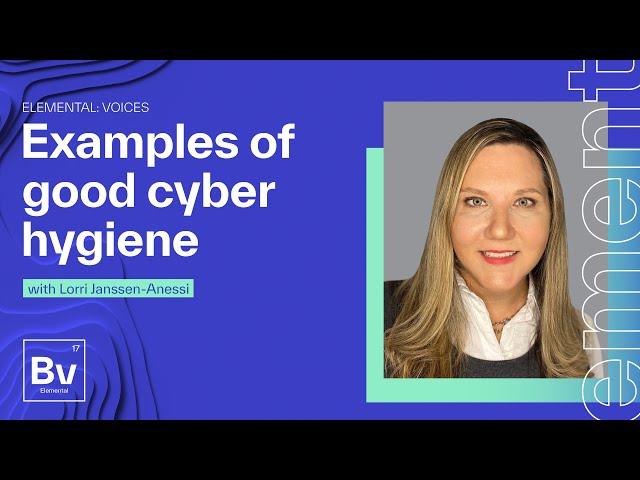 What Is Cyber Hygiene?