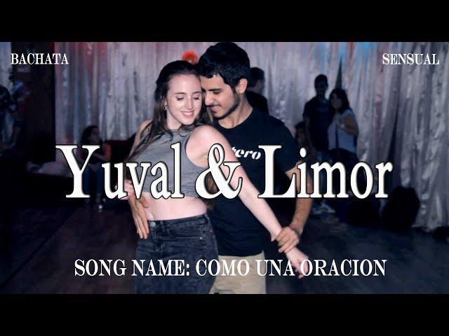 Yuval and Limor @Social Sensual bachata dance "Como una Oracion"