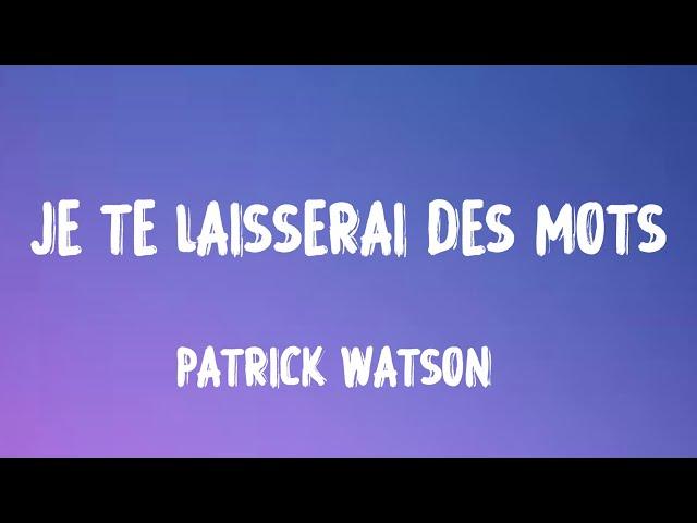 Je te laisserai des mots - Patrick Watson (lyrics with english translation)