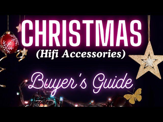 CHRISTMAS HiFi ACCESSORIES BUYERS GUIDE INC.: SOUNDECK, PHILE, KNOSTI, GLORIOUS & MA RECORDINGS