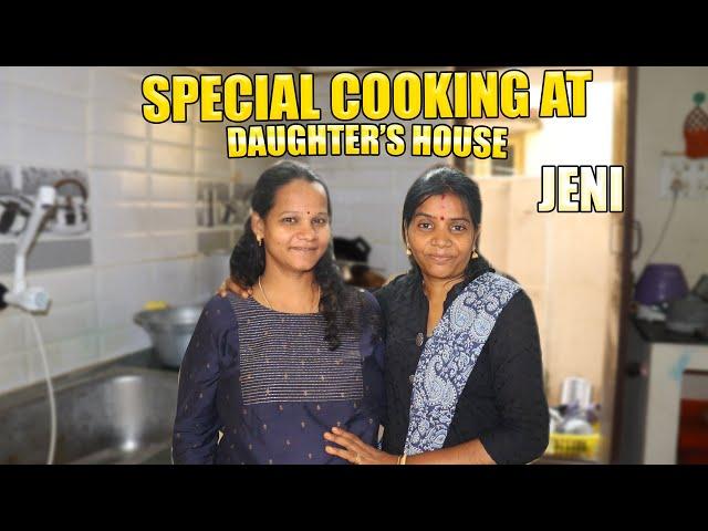 அம்மா, அக்கா பொண்ணுக்காக விசேஷ சமையல் | OUR DAUGHTER'S KITCHEN VLOG  | JENI