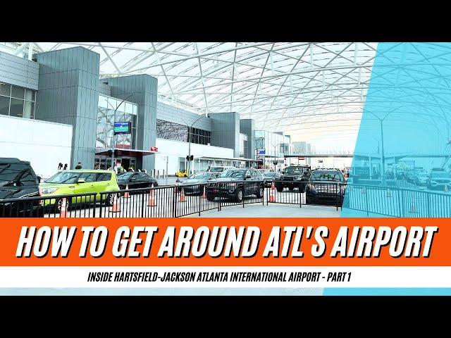 How To Get Around Atlanta's Airport | Inside Hartsfield-Jackson Atlanta International Airport Pt 1