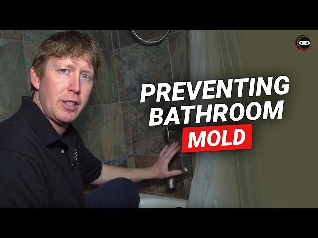 Mold in Bathroom | Prevent Mold in Shower by Lowering Bathroom Humidity