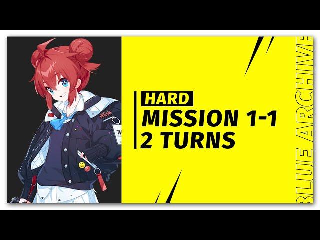 [ Blue Archive ] Mission 1-1 Hard 2 Turns