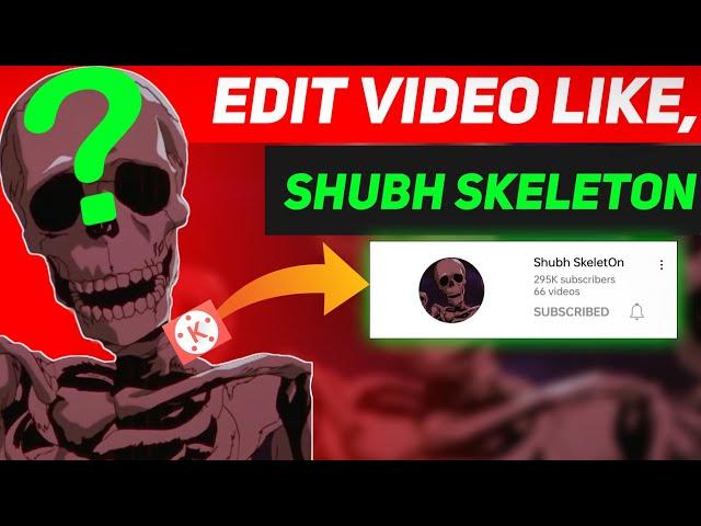 How To Make Video Like @ShubhSkeletOn  | Shubh Skeleton Jaisa Video Kaise Banaye | 