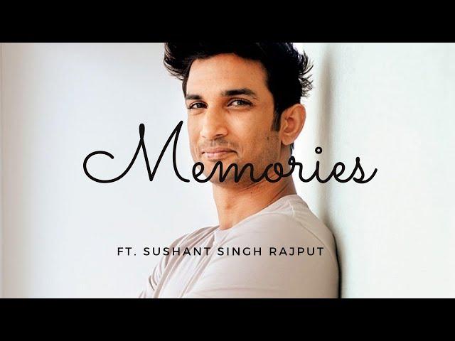 Sushant Singh Rajput - Memories | SSR