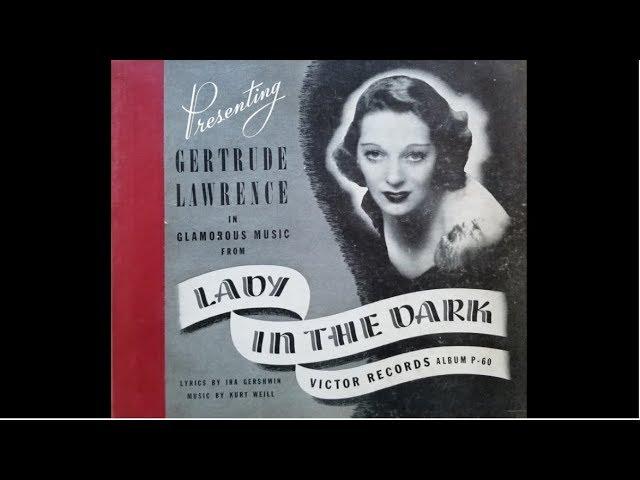 Lady In The Dark: "My Ship" by Gertrude Lawrence 1941