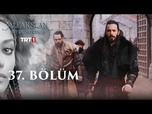 Alparslan Büyük Selçuklu 37. Bölüm