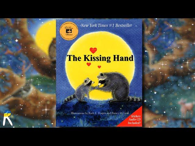 The Kissing Hand - Animated Read Aloud Book for Kids