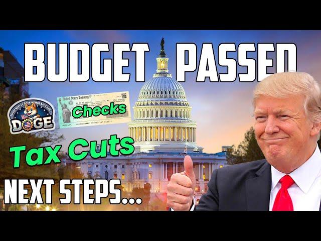 House PASSES Budget: 1st Step for Tax Cuts, DOGE Checks