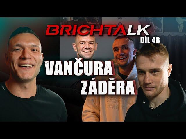 Novotný je šunka | Michal Miky Vančura a Patrik Záděra | BRICHTALK #048