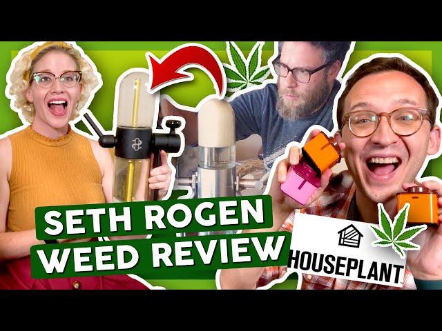 REVIEWING SETH ROGEN'S WEED – HOUSEPLANT 