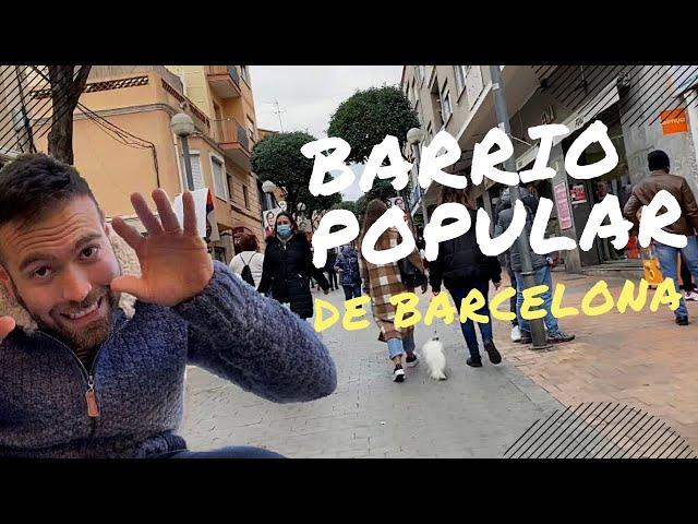 COMO ES UN BARRIO POPULAR EN BARCELONA-ESPAÑA? 