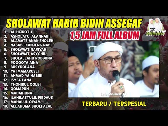 KUMPULAN SHOLAWAT AZ ZAHIR TERBARU 2024 FULL ALBUM | AL HIJROTU HABIB BIDIN