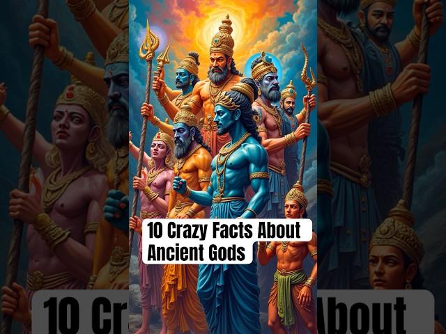 10 Crazy Facts About Ancient Gods