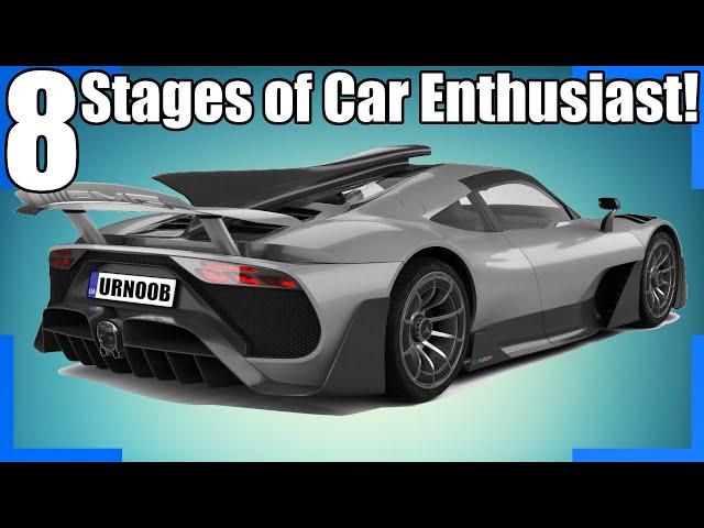 8 Stages of Car Enthusiasm!