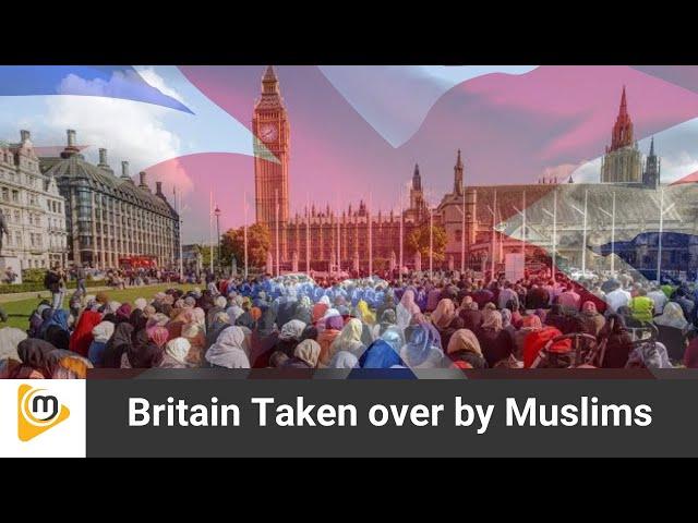 Britain Taken over by Muslims #islam #uk