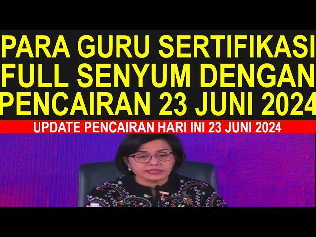 Hore! Guru sertifikasi TK,SD,SMP,SMA pasti full senyum pencairan tunjangan hari ini 23 Juni 2024