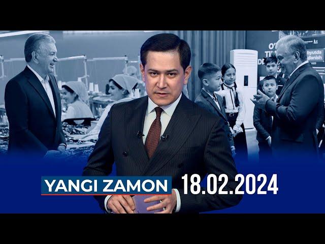 "YANGI ZAMON" dasturi (18.02.2024)