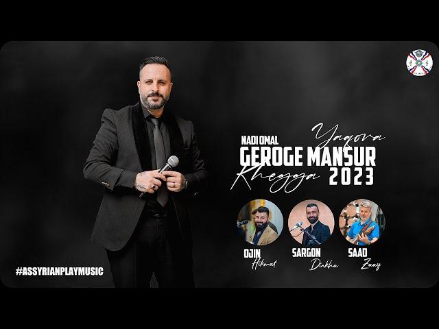 George Mansur | Khegga Yaqora 2023 #assyrian