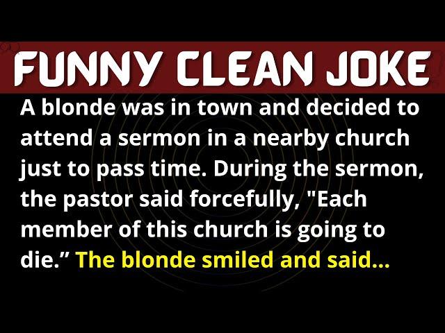 Blonde First Day In Church - (FUNNY CLEAN JOKE) | Funny Jokes 2022