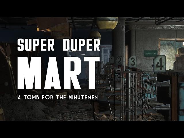 The Super Duper Mart - A Tomb for the Minutemen - Fallout 4 Lore