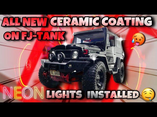 Full Zero Meter Ceremic Coating On Fj-Tank  Ft Neon lights Installed ️