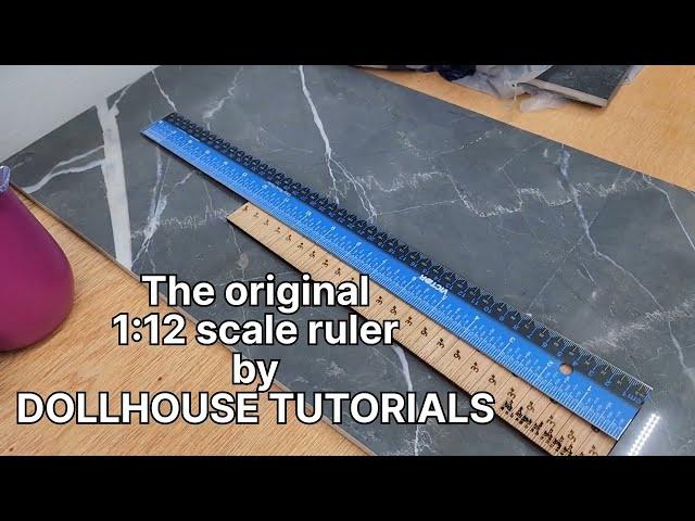 Measuring 1:12 Scale Made Easy