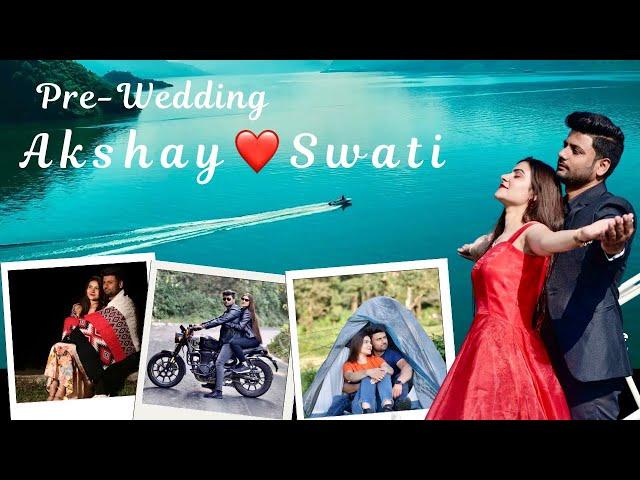 Best Pre-Wedding shoot 2024 | Akshay️Swati | Rishikesh | Mussoorie | Tehri Dam | Dhanaulti |