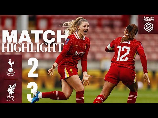 STUNNING Strikes In Five Goal THRILLER! Tottenham 2-3 Liverpool FC Women | Highlights