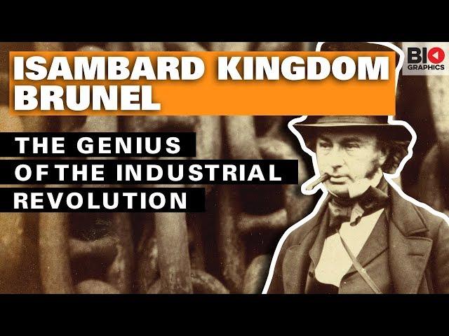 Isambard Kingdom Brunel: The Genius of the Industrial Revolution