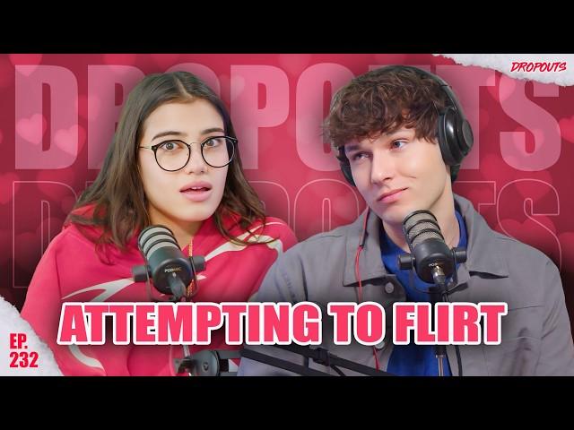 Attempting to Flirt with Sara Saffari for 1 hour and 16 minutes - Dropouts #232