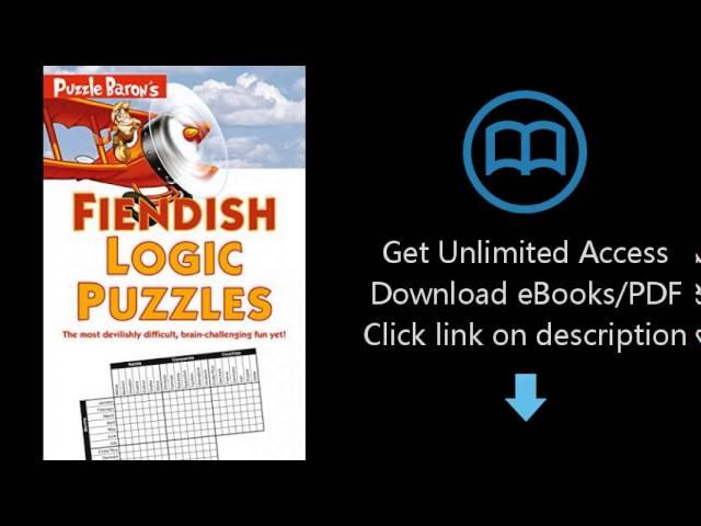 Puzzle Baron's Fiendish Logic Puzzles