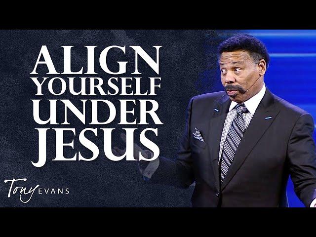 How Submitting to Divine Authority Unlocks Life’s Blessings | Tony Evans Sermon