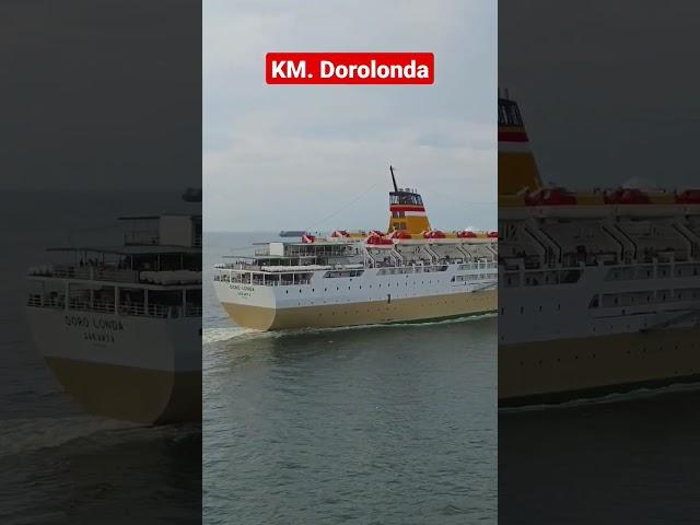 KAPAL PENUMPANG PELNI - KM. DOROLONDA #short